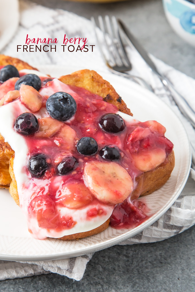 Golden French Toast is topped with a beautiful Banana Berry mixture that takes this breakfast to another level.